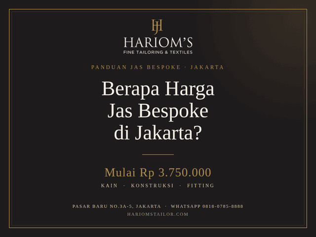 Berapa Harga Jas Bespoke di Jakarta?