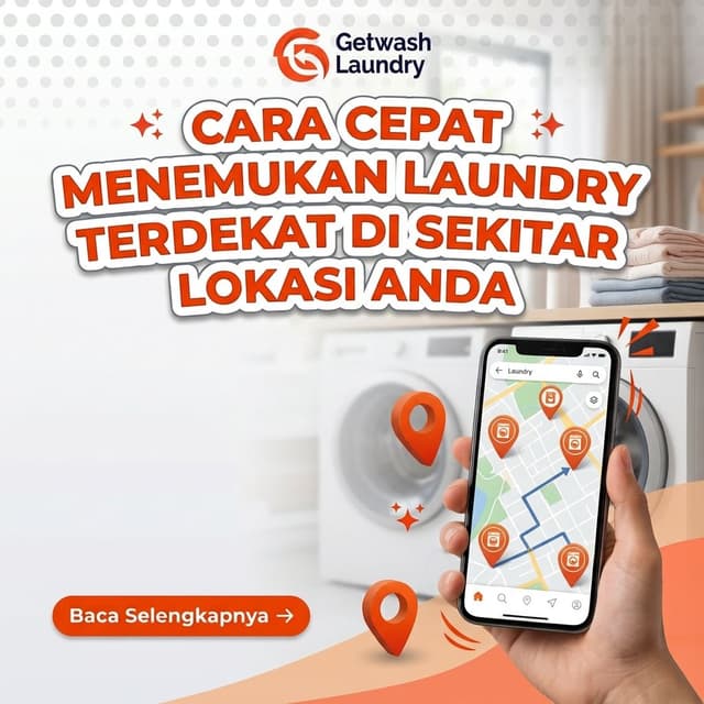 Cara Cepat Menemukan Laundry Terdekat di Sekitar Lokasi Anda