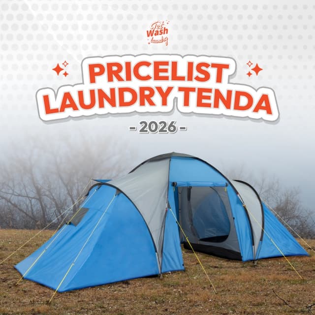 Pricelist Laundry Tenda 2026 | Laundry Peralatan Gunung Getwash