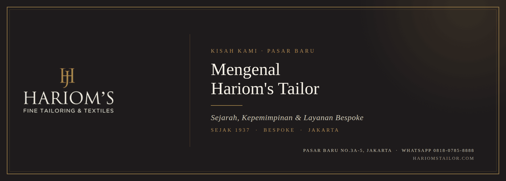 Mengenal Hariom's Tailor Pasar Baru: Sejarah, Kepemimpinan, dan Layanan Penjahit Bespoke Jakarta