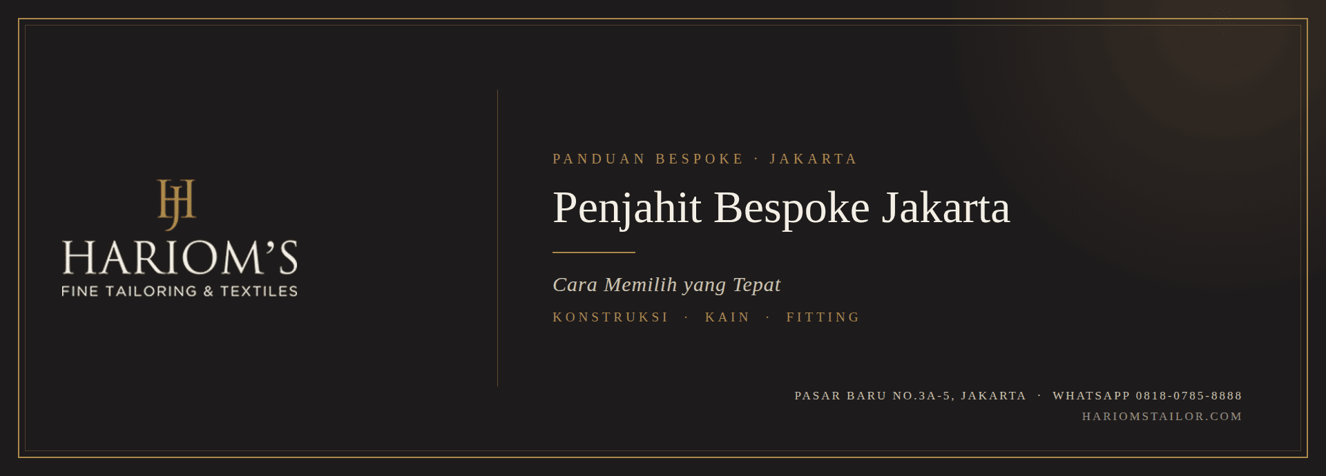 Cara Menemukan Penjahit Bespoke yang Tepat di Jakarta