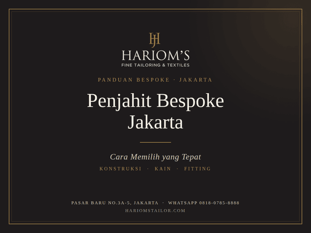 Cara Menemukan Penjahit Bespoke yang Tepat di Jakarta